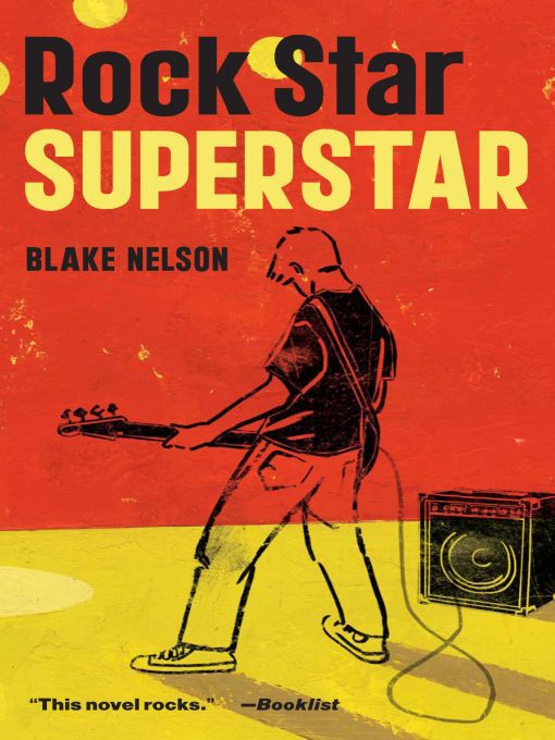 Title details for Rock Star Superstar by Blake Nelson - Available